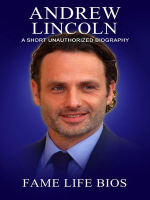 cover image of Andrew Lincoln a Short Unauthorized Biography
